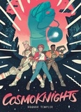 Hannah Templer - Cosmoknights Tome 1 : .