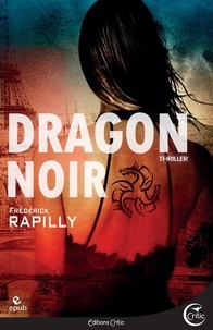 Frédérick Rapilly - Dragon noir.