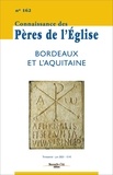  Collectif - Connaissance des Pères de l'Église n°162 - Bordeaux et l'Aquitaine.