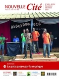  Nouvelle cité - Nouvelle Cité N° 624, novembre-décembre 2023 : Burundi, la paix passe par la musique.