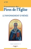 Collectif - Connaissance des Pères de l'Église n°171 - Le rayonnement d'Irénée.