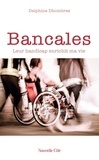 Delphine Dhombres - Bancales - Leur handicap enrichit ma vie.