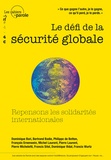  Editions Parole - Le défi de la sécurité globale - Repensons les solidarités internationales.