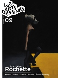 Les Arts dessinés N° 9, janvier-mars 2020 Jean-Marc Rochette