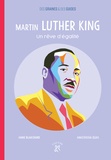 Anne Blanchard et Anastassia Elias - Martin Luther King - Un rêve d'égalité.