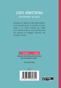 Louis Armstrong : enchanter le jazz