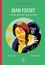 Brigitte Hache et Hypathie Aswang - Dian Fossey - L'ange gardien des gorilles.