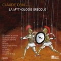 Claudie Obin - La mythologie grecque. 10 CD audio