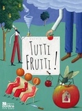  Oui'Dire Editions - Tutti Frutti !. 1 CD audio