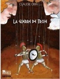 Claudie Obin - La guerre de Troie. 2 CD audio