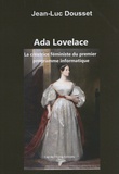 Jean-Luc Dousset - Ada Lovelace - La créatrice féministe du premier programme informatique.