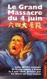 Hervé Denès - Le grand massacre du 4 juin - Liste de 202 des victimes de la répression à Pékin le 4 juin 1989, dressée par les Mères de Tian’anmen.