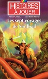 Fabrice Cayla et Jean-Pierre Pécau - Les livres à remonter le temps Tome 10 : Les sept voyages de Sindbàd.