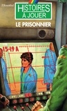 Pierre Rosenthal - Le prisonnier.