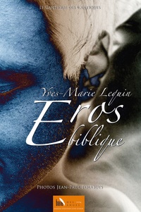 Yves-Marie Lequin - Eros biblique - Le Cantique des Cantiques.