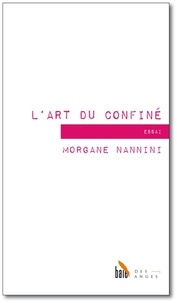 Morgane Nannini - L'art du confiné.
