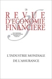 Thierry Walrafen - Revue d'économie financière N° 126, 2e trimestre 2017 : L'industrie mondiale de l'assurance.