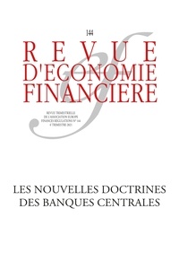 Sylvain de Forges et François-Xavier Albouy - Revue d'économie financière N° 144, 4e trimestre : Les nouvelles doctrines des banques centrales.