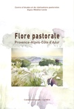  CERPAM - Flore pastorale - 113 plantes à connaître en Provence-Alpes-Côte d'Azur.