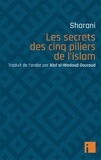 Les secrets des cinq piliers de l'islam.