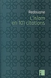 Hamid Redouane - L'islam en 101 citations.