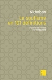 Reynold Alleyne Nicholson - Le soufisme en 101 définitions.