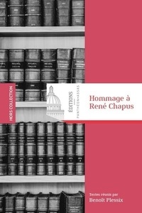 Benoît Plessix - Hommage à René Chapus (1924-2017).