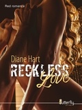 Diane Hart - Reckless Love.