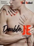 Yan Robel - Double Je - Intégrale.