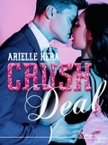 Arielle Héra - Crush deal.