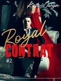 Kate Owyn - Royal contrat Tome 2 : .