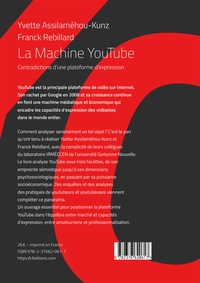 La Machine YouTube. Contradictions d'une plateforme d'expression