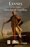 Christian Bourdeille et Régis de Crepy - Lannes (1769-1809) maréchal de Napoléon - Colloque Maisons-Laffitte, 18 mars 2017.
