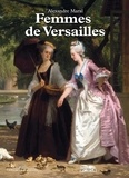 Alexandre Maral - Versailles au féminin.