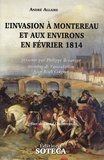 André Allaire - L'invasion à Montereau et des environs en février 1814.