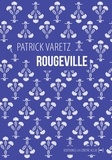 Patrick Varetz - Rougeville - Promenade élégiaque.