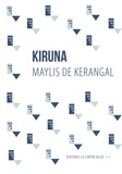 Maylis de Kerangal - Kiruna.