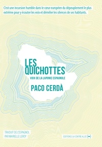 Paco Cerdà - Les Quichottes - Voix de la Laponie espagnole.