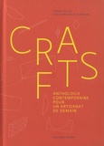 Chloé Braunstein-Kriegel et Fabien Petiot - Crafts - Anthologie contemporaine pour un artisanat de demain.