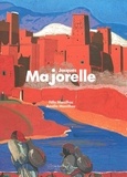 Félix Marcilhac - Jacques Majorelle.