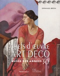 Emmanuel Bréon - Chefs d’oeuvre art déco - Musée des années 30.