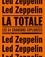 Jean-Michel Guesdon et Philippe Margotin - Led Zeppelin, la totale - Les 94 chansons expliquées.
