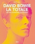 Benoît Clerc - David Bowie, la totale - Les 456 chansons expliquées.