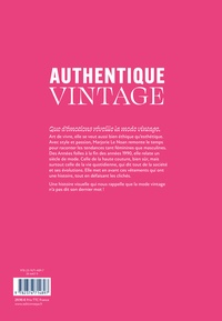 Authentique Vintage. Une brève histoire de la mode du XXe siècle