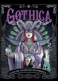 François Gautier - Gothica - Livre de coloriages mystérieux.