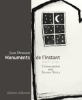 Jean Desmier - Monuments de l'instant.