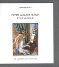 Catherine Merle - Pierre-Auguste Renoir et la musique.