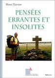 Henri Tricoire - Pensées errantes et insolites.
