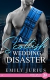 Emily Jurius - A Scottish wedding disaster.