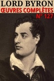 George gordon Byron - Lord Byron - Oeuvres complètes - Classcompilé n° 127.